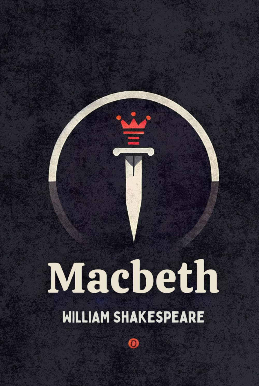 MACBETH: (The Tragedy of Macbeth)