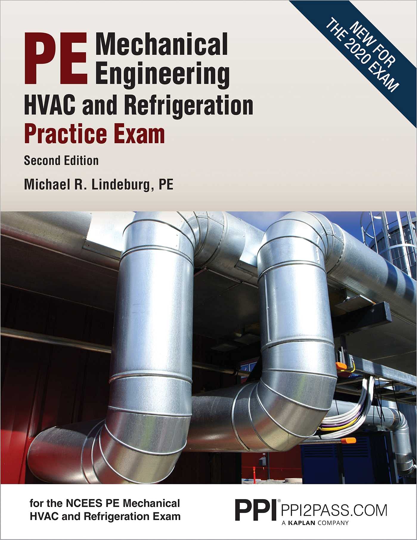 PPI PE Mechanical HVAC and Refrigeration Practice Exam, 2nd Edition - Comprehensive and Realistic Practice Exam for the PE Mechanical HVAC and Refrigeration Exam