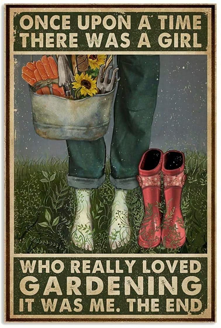 Lawenp Gardening Metal Tin Sign,Once Upon A Time There was A Girl Who Really Loved Gardening,Retro Printing Poster Home Garden Cafe Wall Decoration Plaque 12x16 Inch