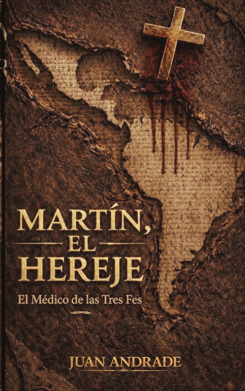 Martin, el Hereje: El Médico de las Tres Fes