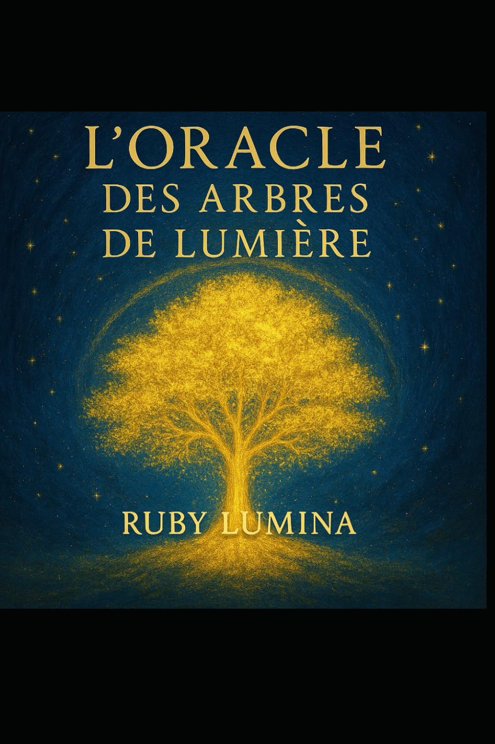 L Oracle des Arbres de Lumiere: Voyage au cœur des murmures et des Lumières Invisibles
