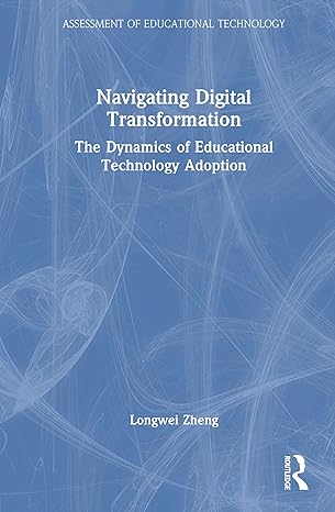 Navigating Digital Transformation (Assessment of Educational Technology) book cover