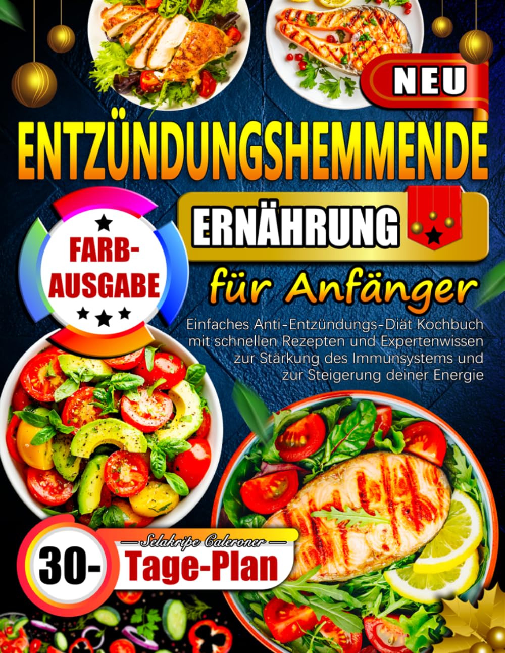 Entzündungshemmende Ernährung für Anfänger: Einfaches Anti-Entzündungs-Diät Kochbuch mit schnellen Rezepten und Expertenwissen zur Stärkung des Immunsystems und zur Steigerung deiner Energie
