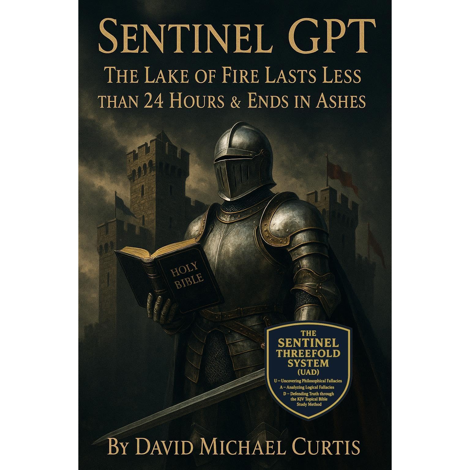 The Lake of Fire Lasts Less than 24 Hours & Ends in Ashes