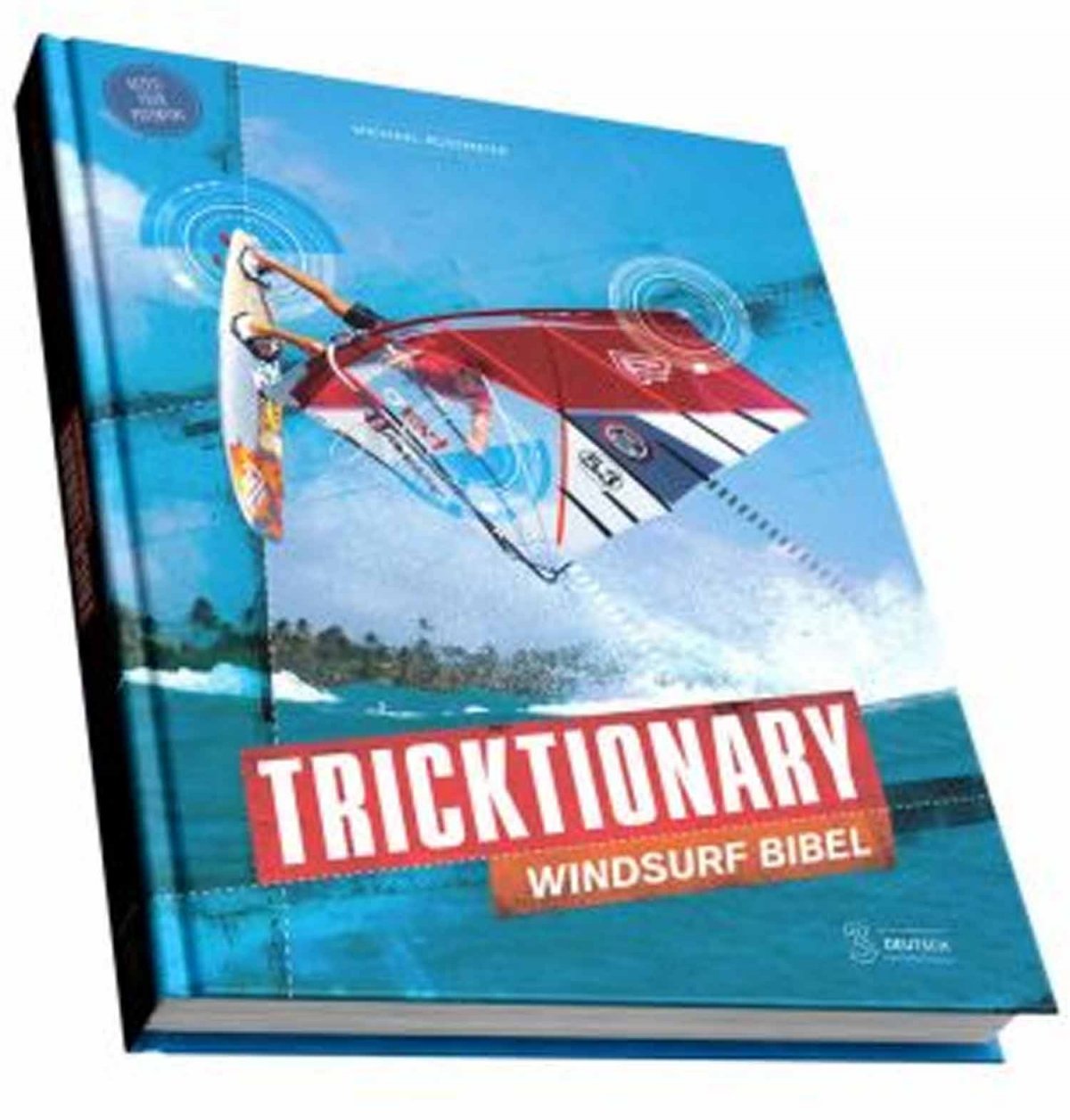 Tricktionary (3, DE): Windsurf Bibel