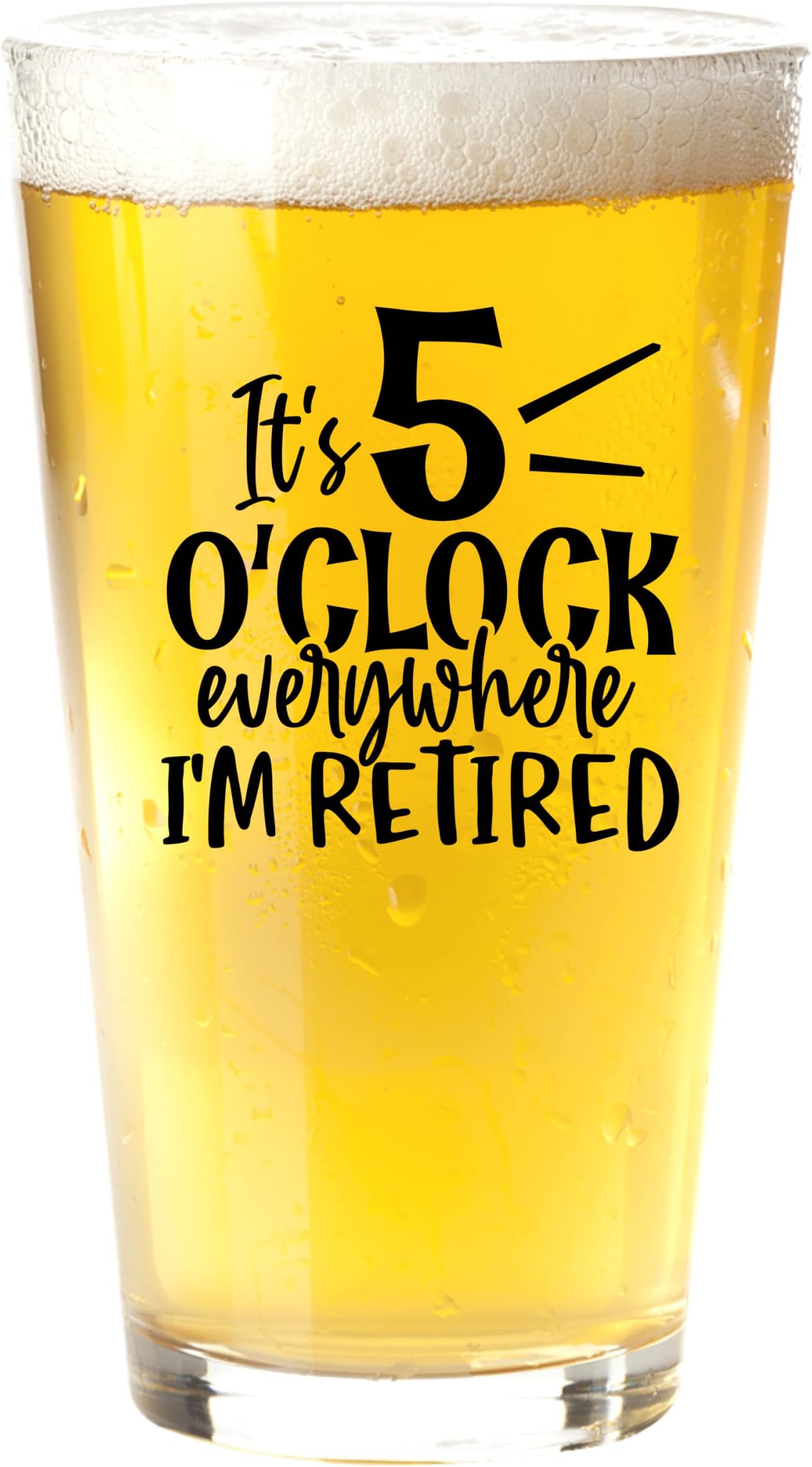 Its 5 O'Clock Everywhere Beer Glass For Men Retirement