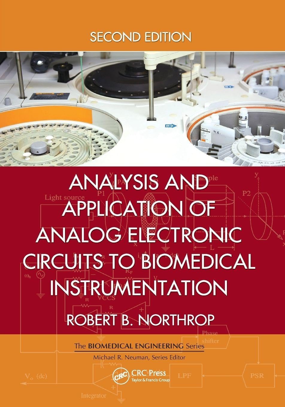 Analysis and Application of Analog Electronic Circuits to Biomedical Instrume...