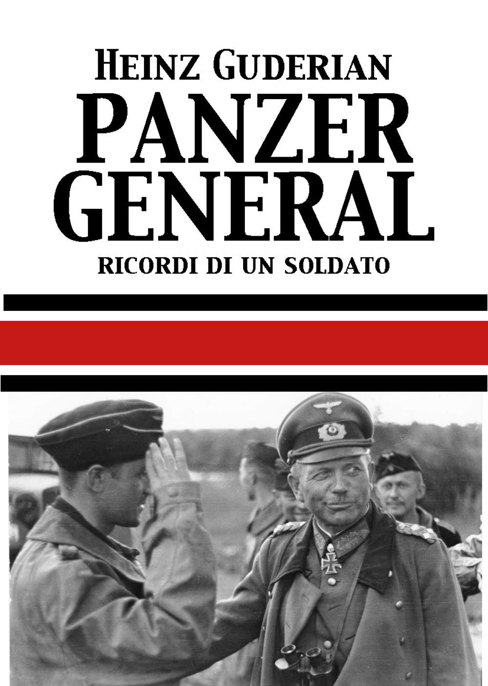 Panzer General. Memorie Di Un Soldato - 4