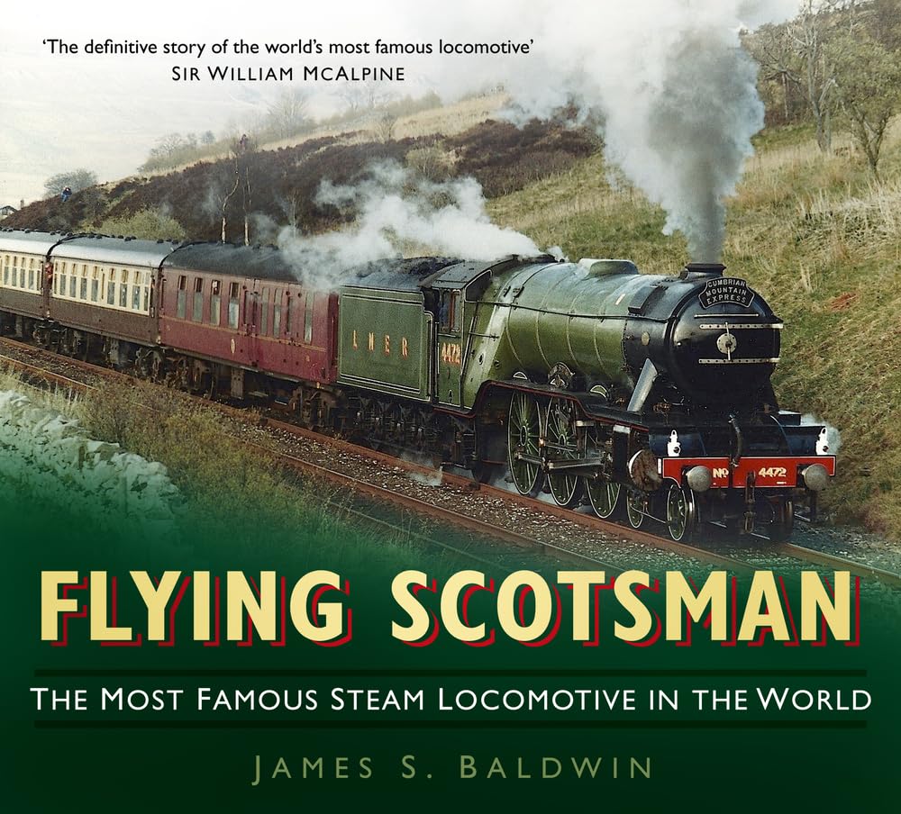 Flying Scotsman by James S. Baldwin PAPERBACK 9780752494470
