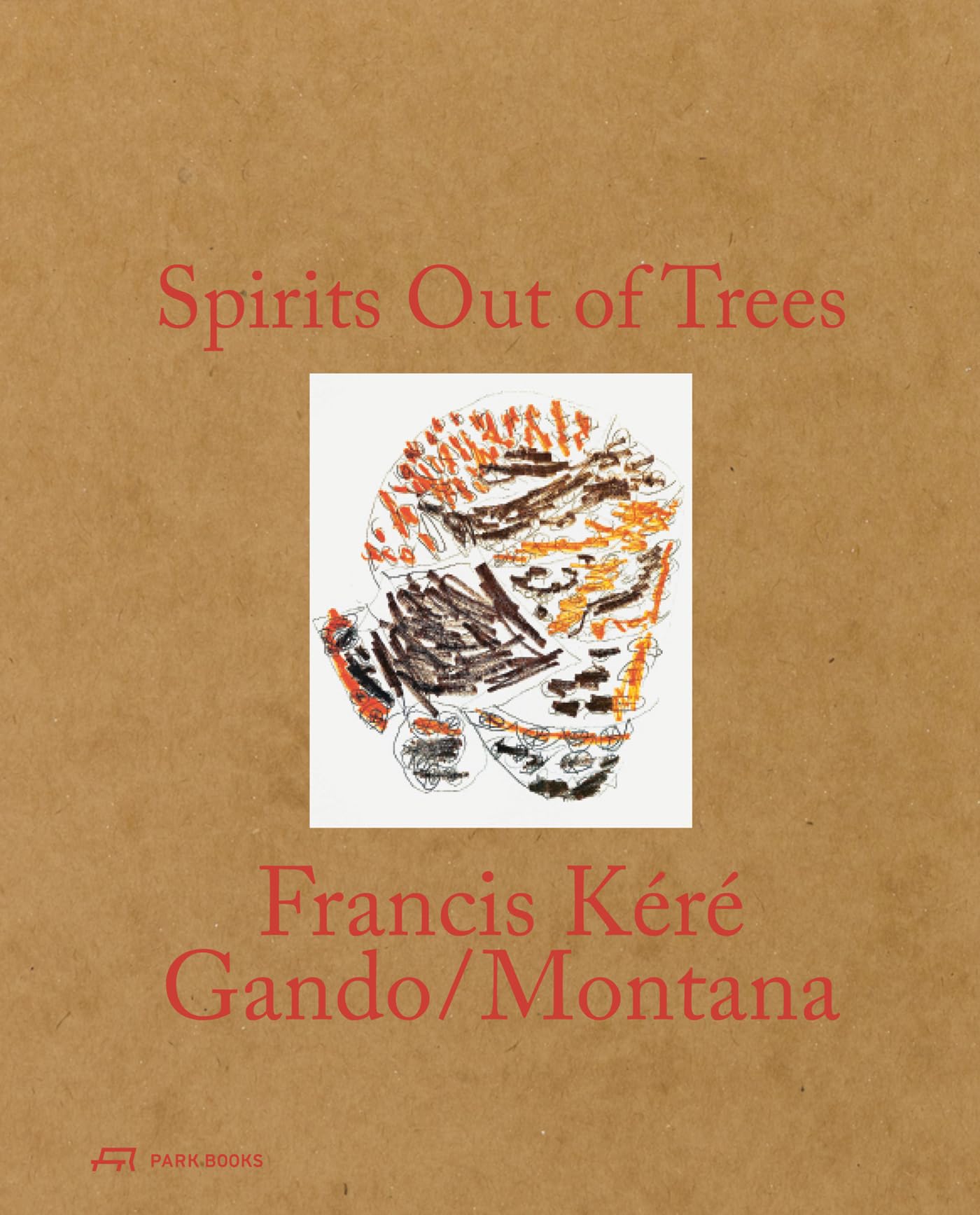 Spirits out of Trees : Francis Kere. Gando / Montana