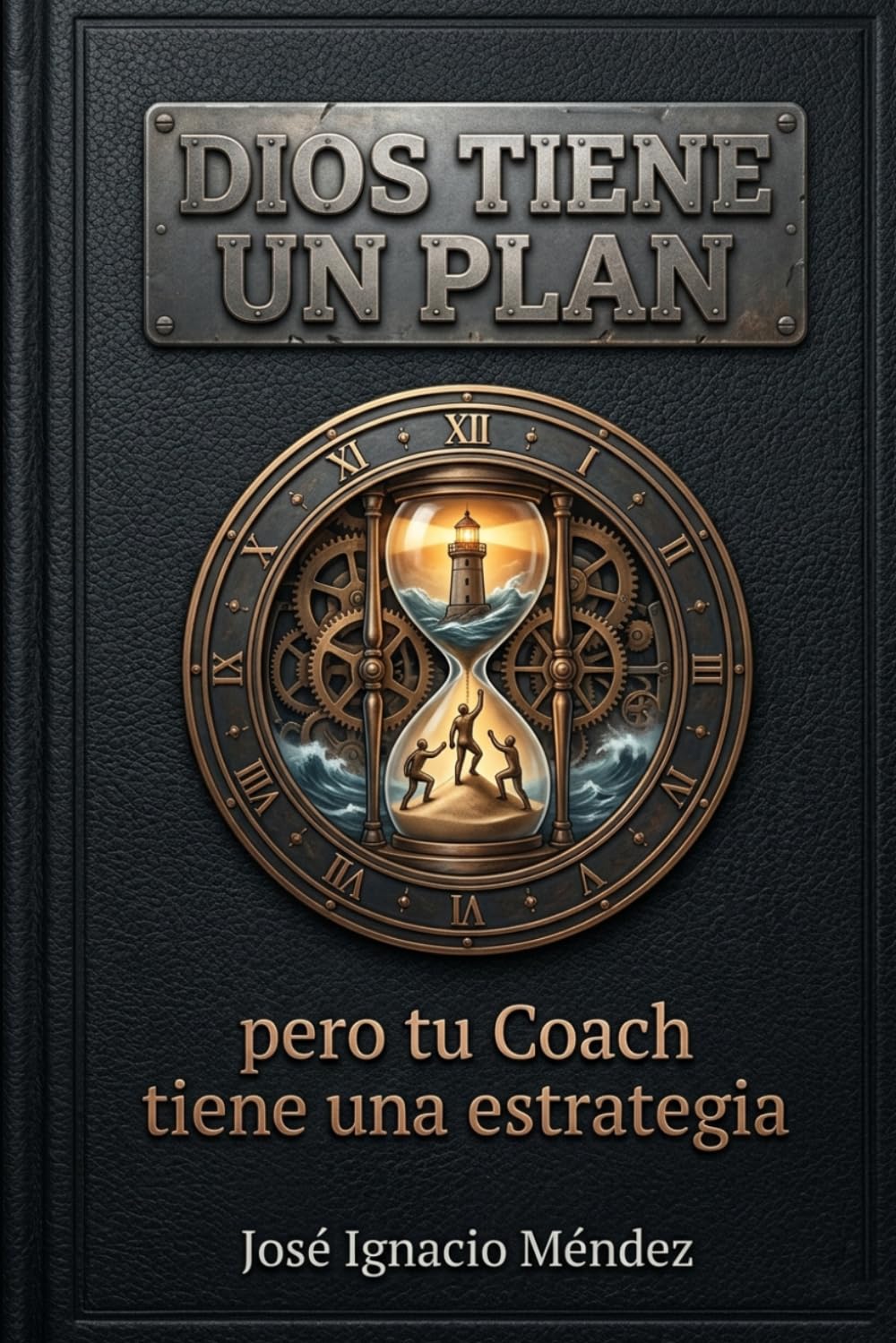 Dios tiene un plan: pero tu Coach tiene una estrategia (Diálogos con el Espejo)