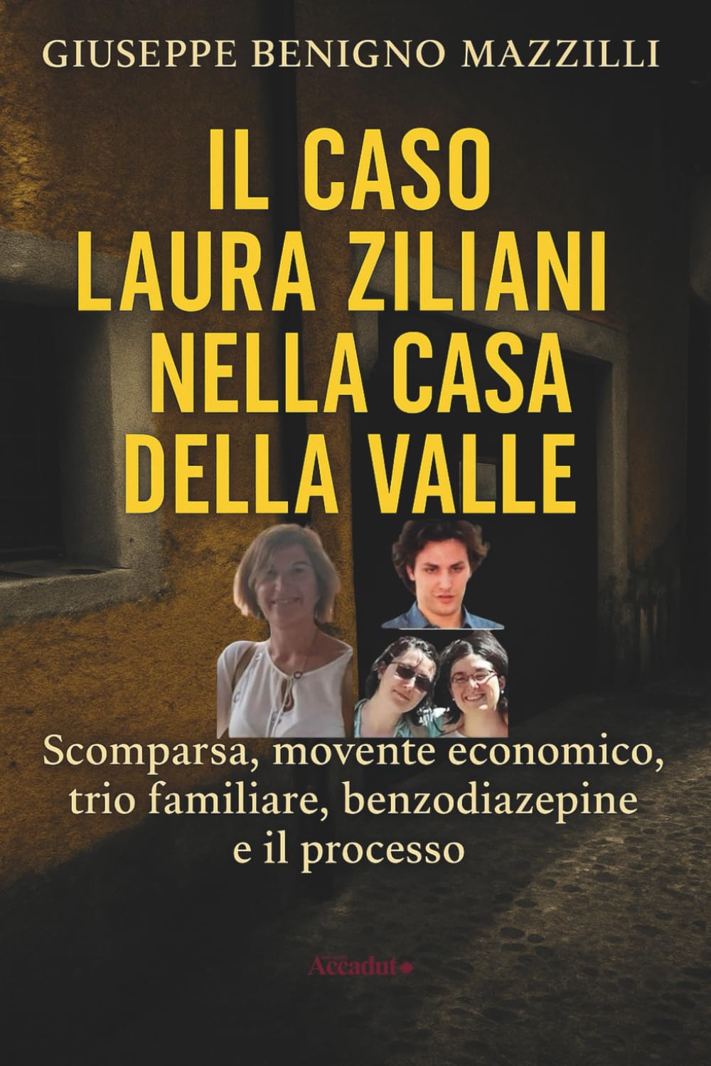IL CASO LAURA ZILIANI NELLA CASA DELLA VALLE: Scomparsa, Movente Economico, Trio Familiare, Benzodiazepine e Il Processo (Realmente Accaduto)