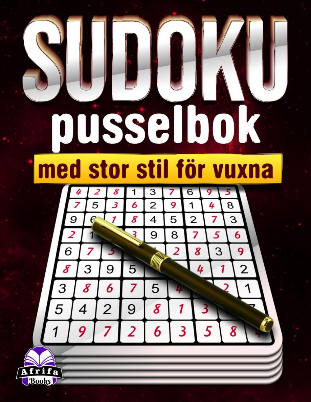Sudoku-pusselbok med stor stil för vuxna: 300 enkla, medelsvåra och svåra hjärnspel för avslappning, stresslindring och mental kondition