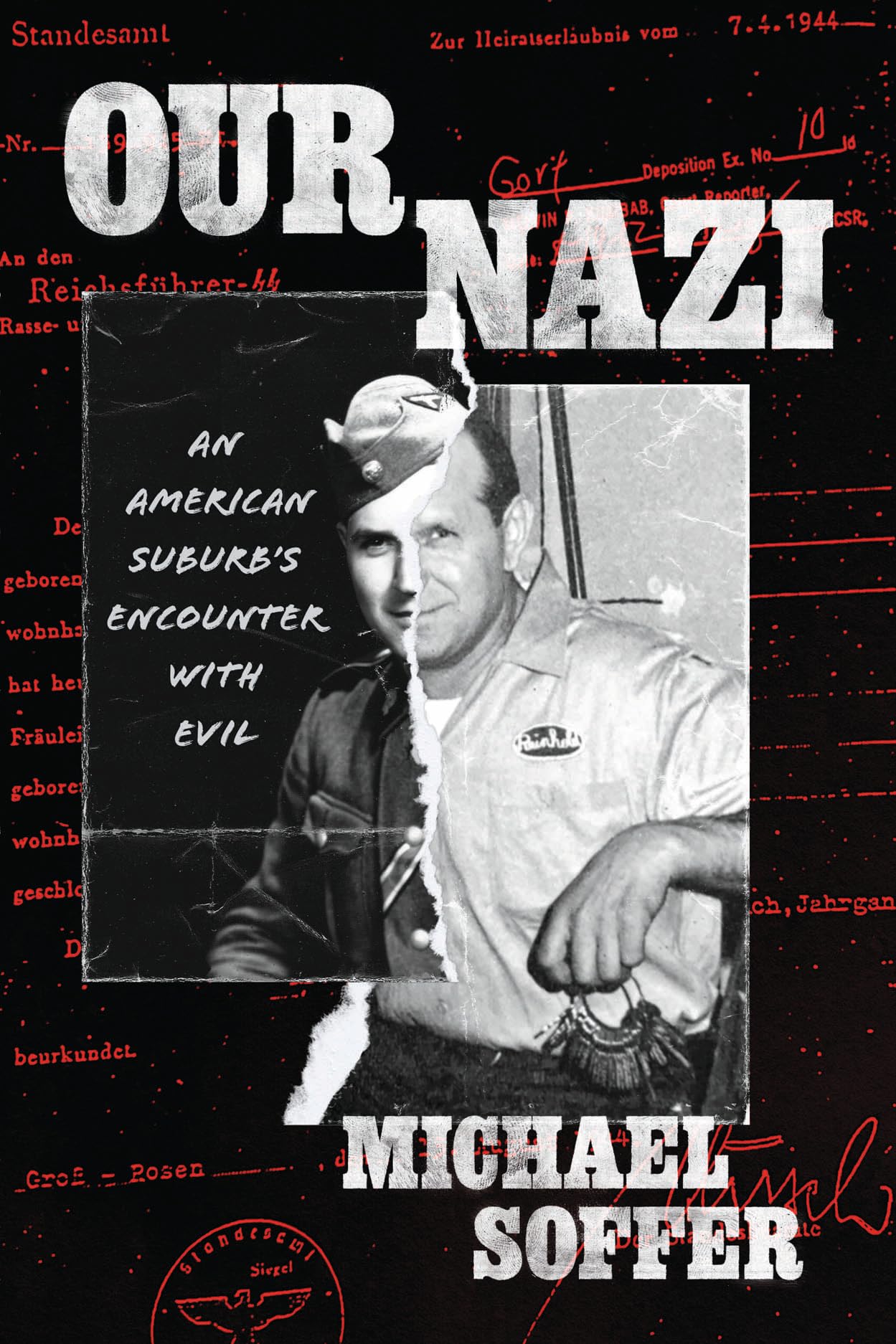 Buy Our Nazi: An American Suburb’s Encounter With Evil: An American Suburb’s Encounter With Evil (Chicago Visions and Revisions) — BookShops.in
