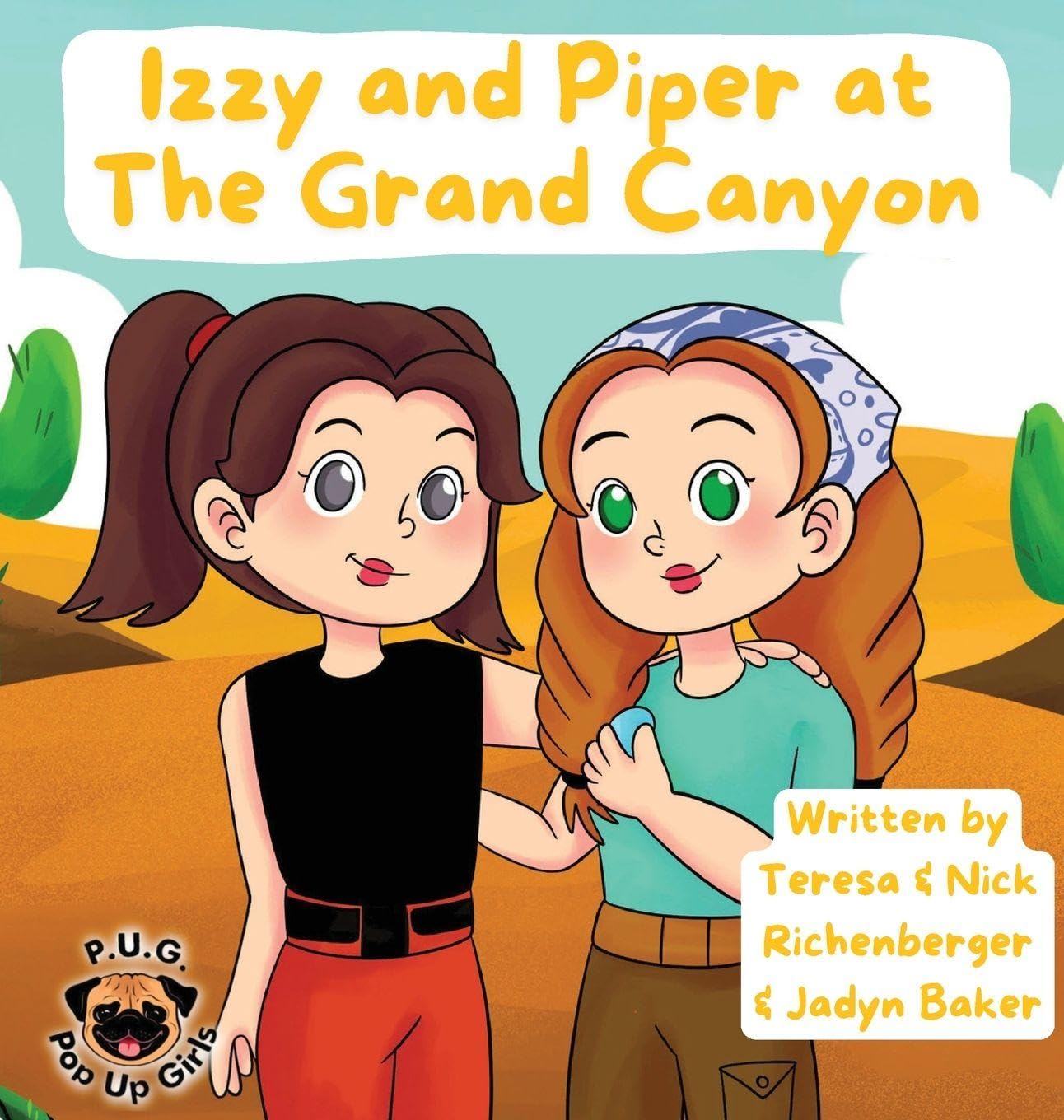 Izzy and Piper at The Grand Canyon (The Adventures of Izzy and Piper)
