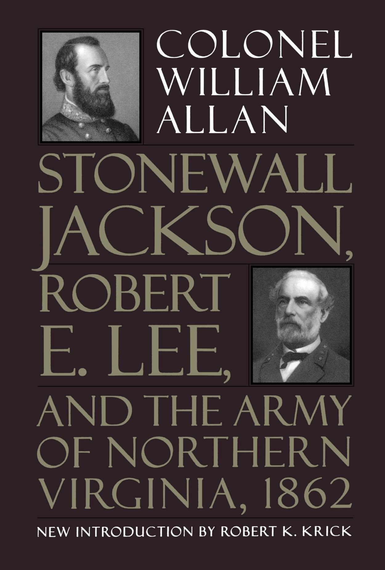 Buy Stonewall Jackson, Robert E. Lee, And The Army Of Northern Virginia