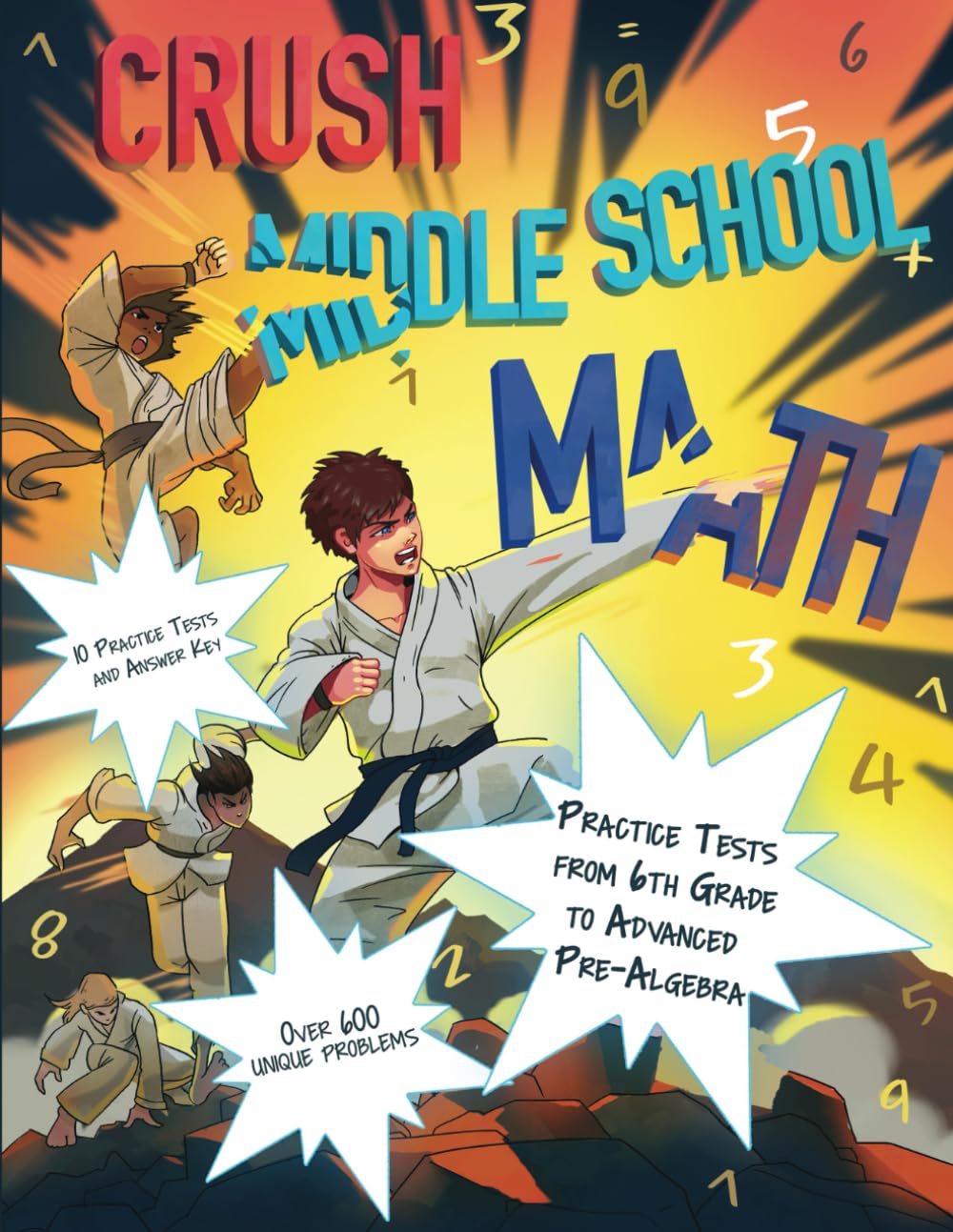CRUSH Middle School Math: Practice Tests from 6th Grade to Advanced Pre-Algebra      Paperback – May 23, 2025
