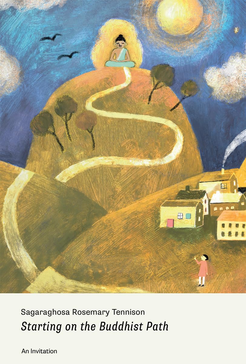 Starting on the Buddhist Path: An Invitation. Tennison 9781915342089 New**