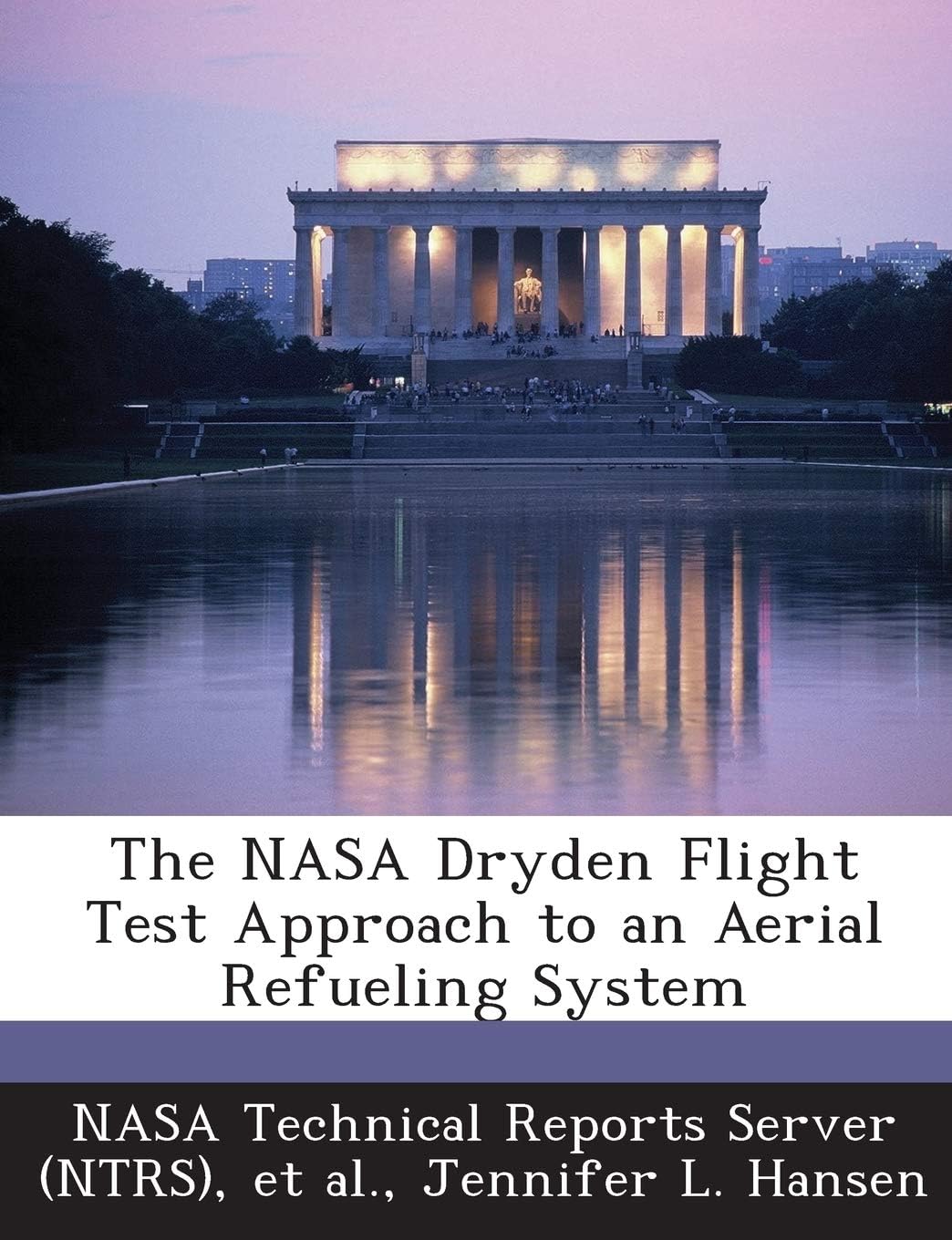 The NASA Dryden Flight Test Approach to an Aerial Refueling System