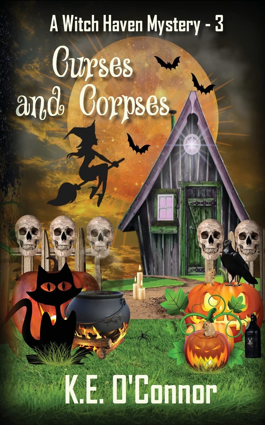 Curses and Corpses: 3 (Witch Haven Mystery - a fun cozy witch paranormal mystery)