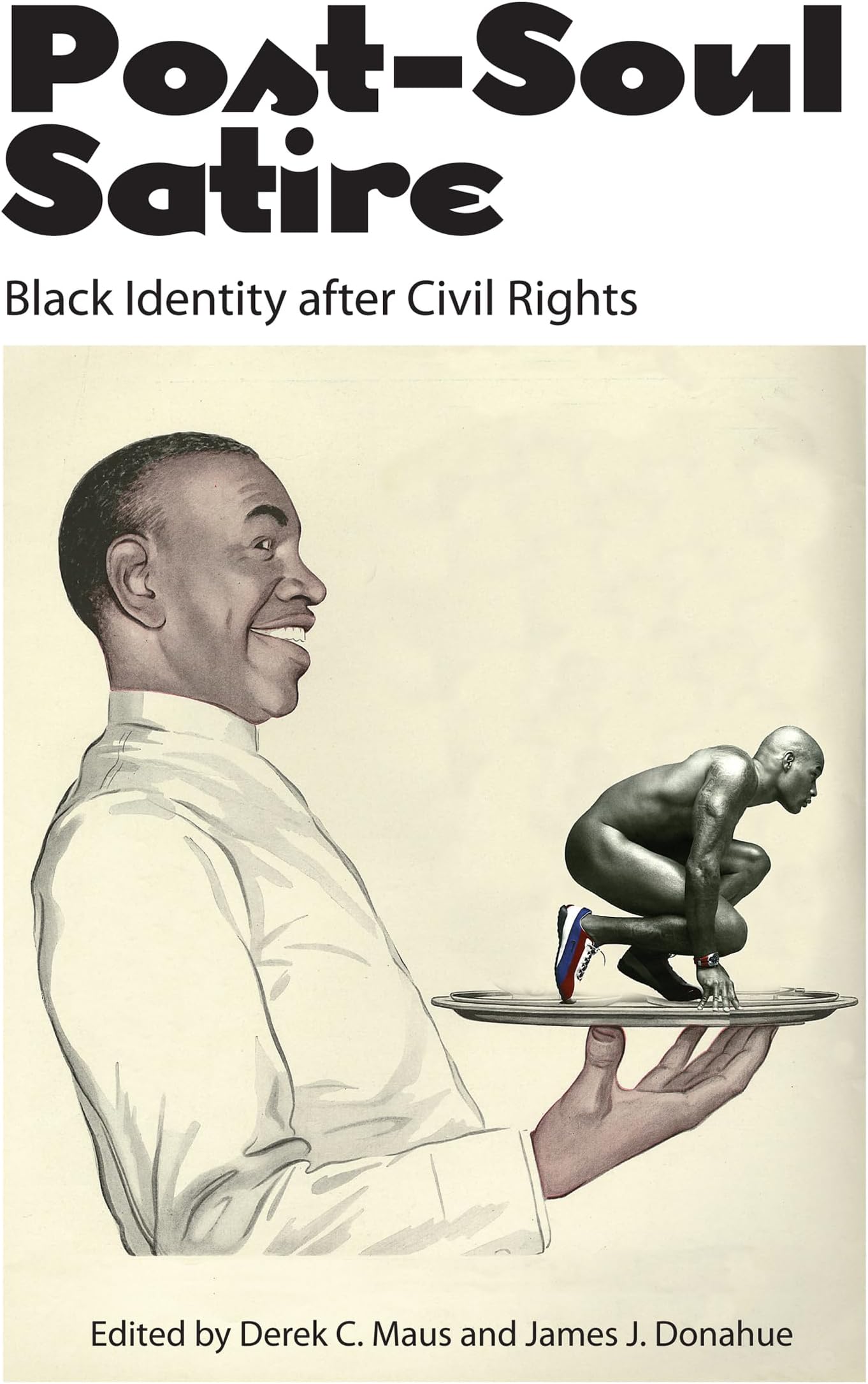 Post-Soul Satire: Black Identity after Civil Rights