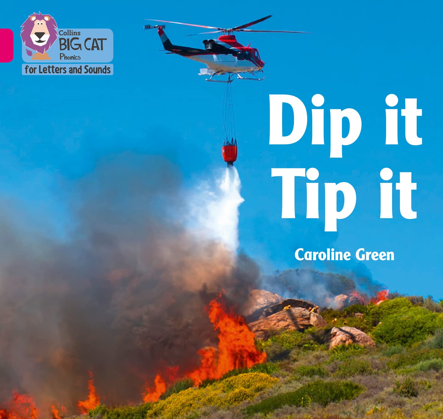 BIG CAT L&S_DIP IT TIP IT Band 01a/Pink a by Caroline Green (Paperback Book)