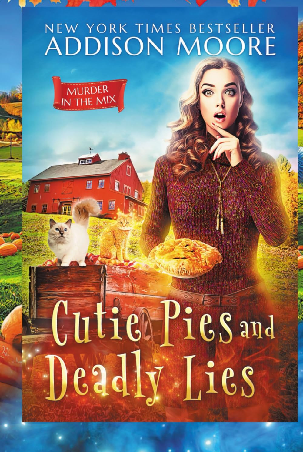 Cutie Pies and Deadly Lies: A Cozy Mystery (MURDER IN THE MIX)