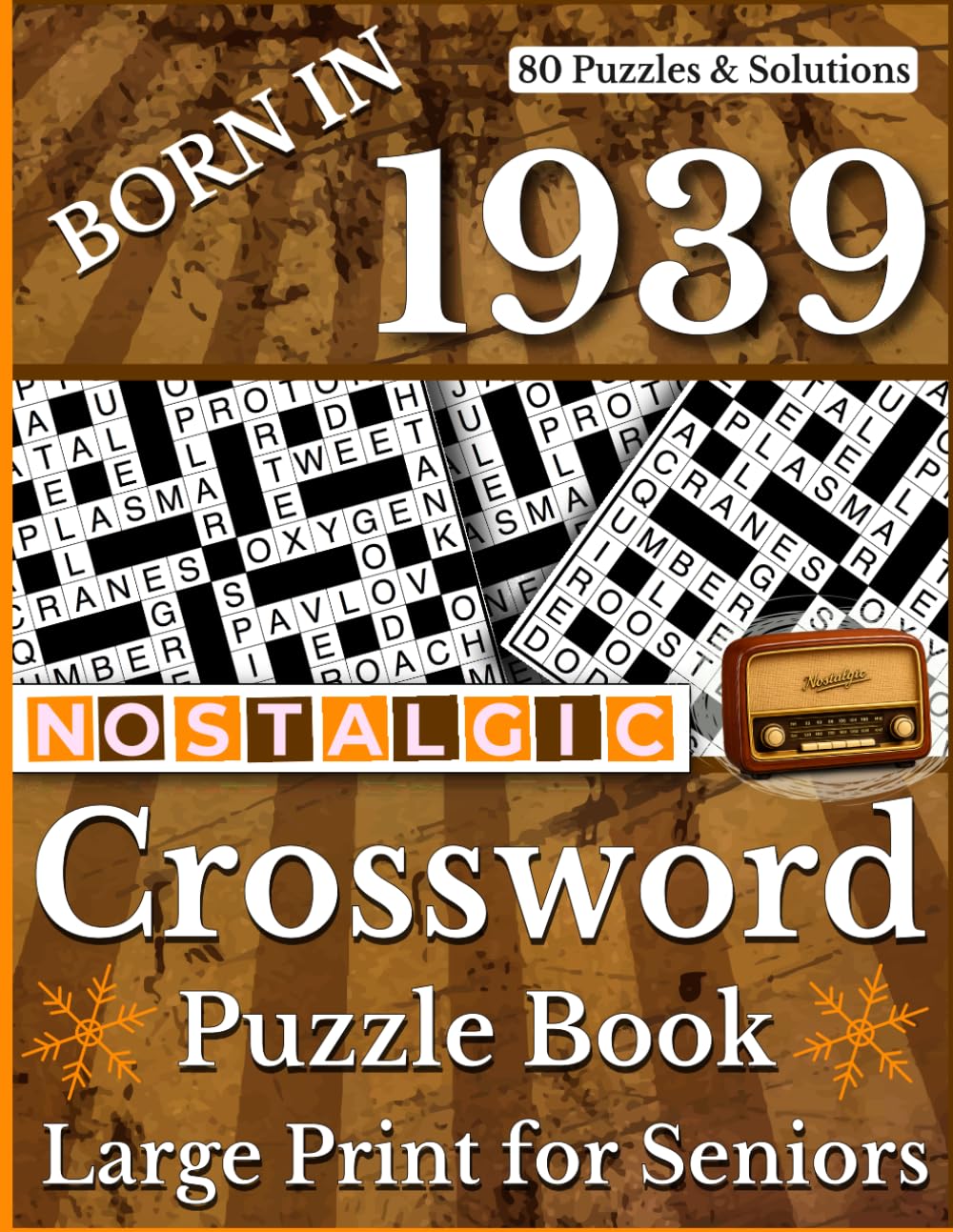 Born In 1939 Nostalgic Crossword Puzzle Book: Nostalgic Large Print Crossword Challenges for Adults and Seniors Seeking Relaxing Fun