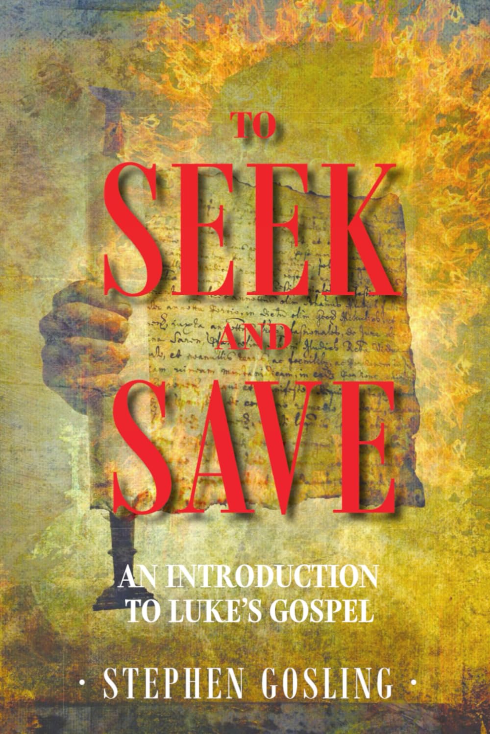 To Seek and Save: An Introduction to Luke's Gospel