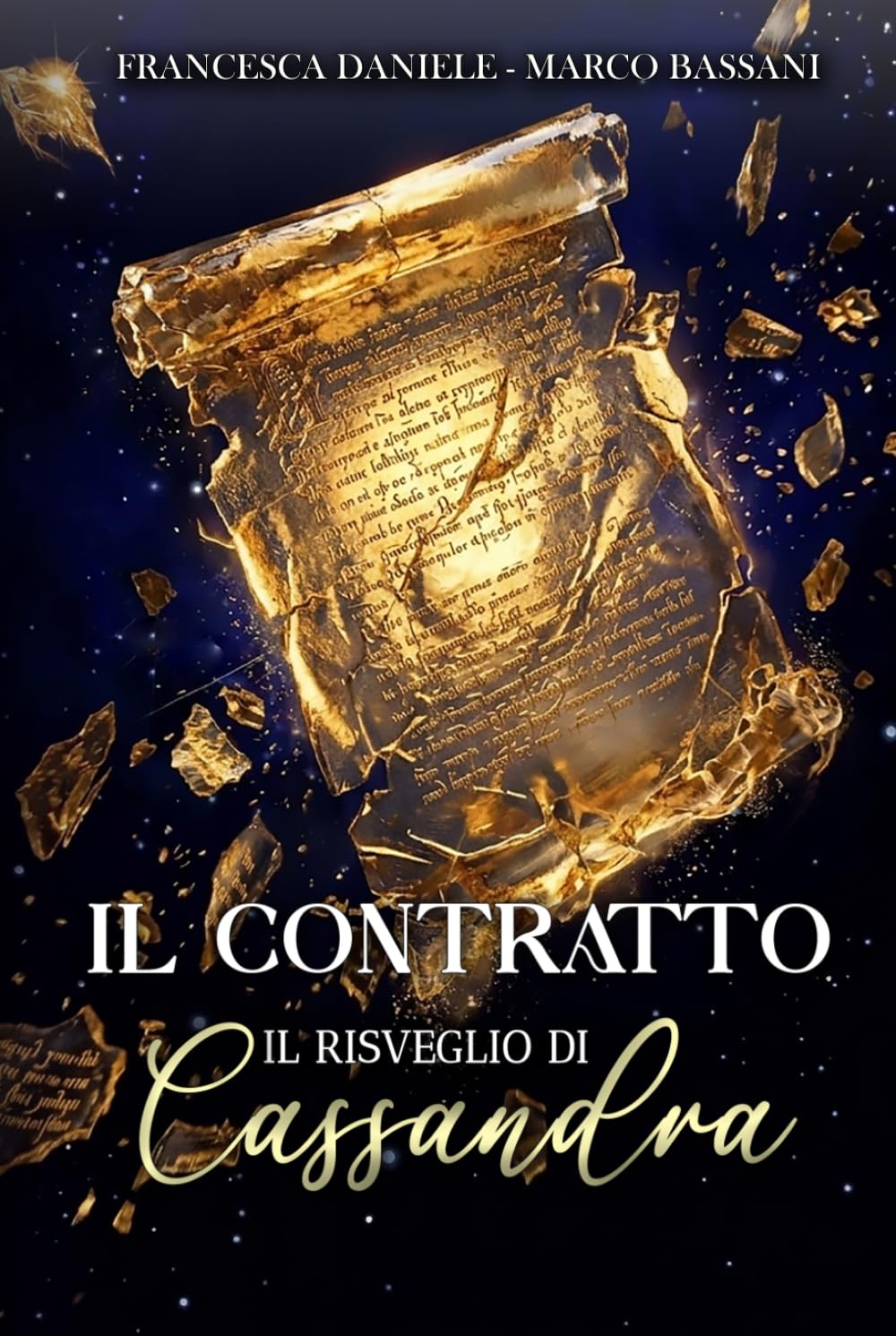 Il Contratto. Il Risveglio di Cassandra