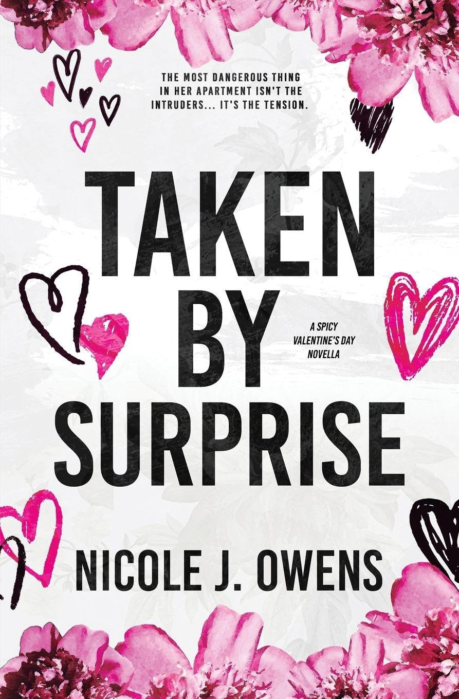 Taken by Surprise: A Spicy Valentine's Day Novella