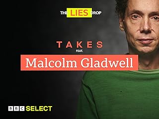 Takes: Malcolm Gladwell on Lies