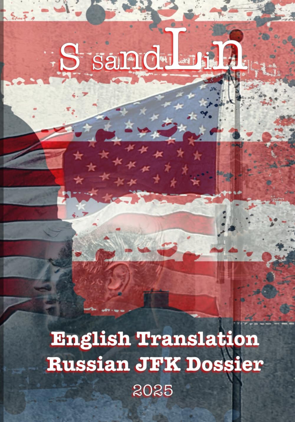 English Translation Russian JFK Dossier: 2025