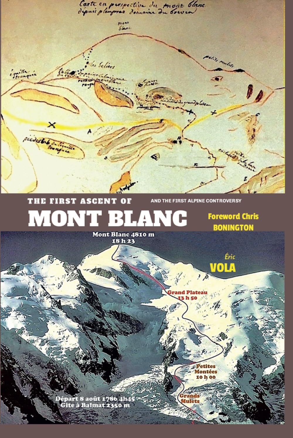 The First Ascent of Mont Blanc: and the first alpine controversy