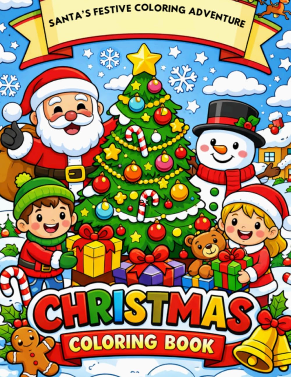 Santa's Festive Coloring Adventure: Christmas Coloring Fun for Kids Ages 3-8
