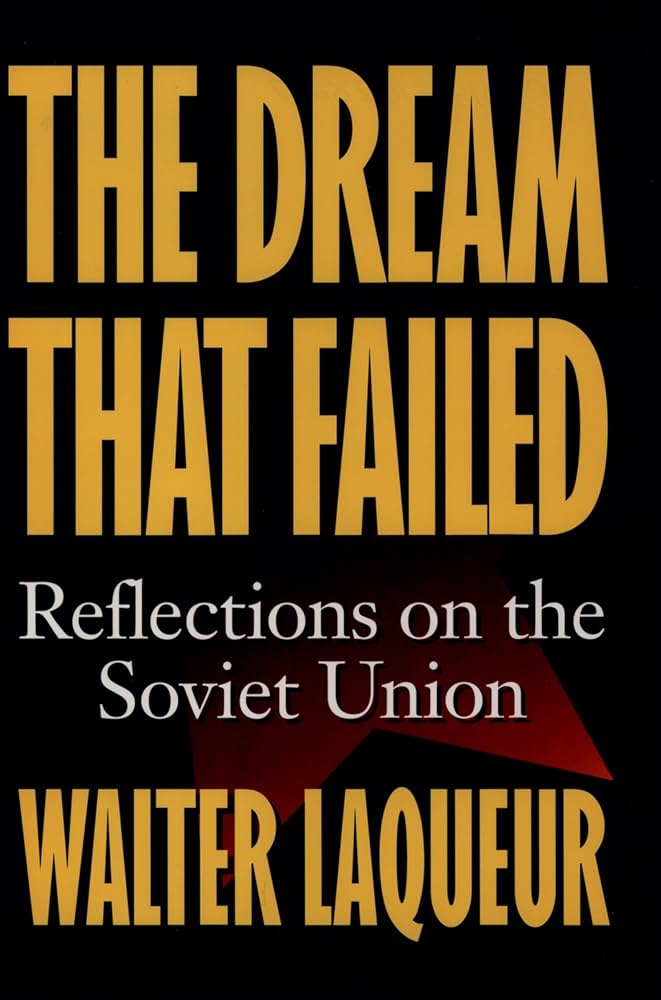 Amazon.com: The Dream that Failed: Reflections on the Soviet Union