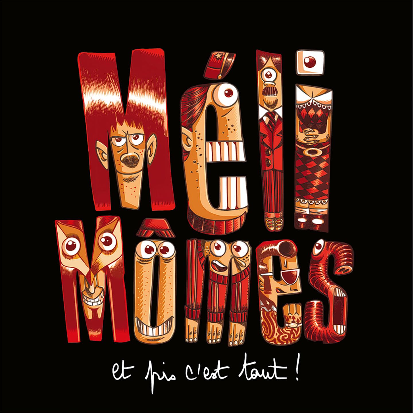 Et Pis C'Est Tout ! - Méli Mômes