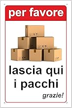 Pubblimania CARTELLO CORRIERI LASCIA QUI I PACCHI in Alluminio composito spessore 3 mm, per esterno/interno (Scarico Corrieri, 15x20)
