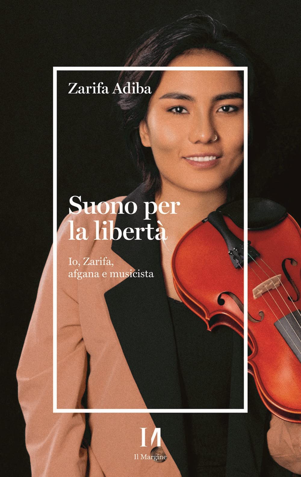 Suono Per La Libertà. Io, Zarifa, Afgana E Musicista - 4