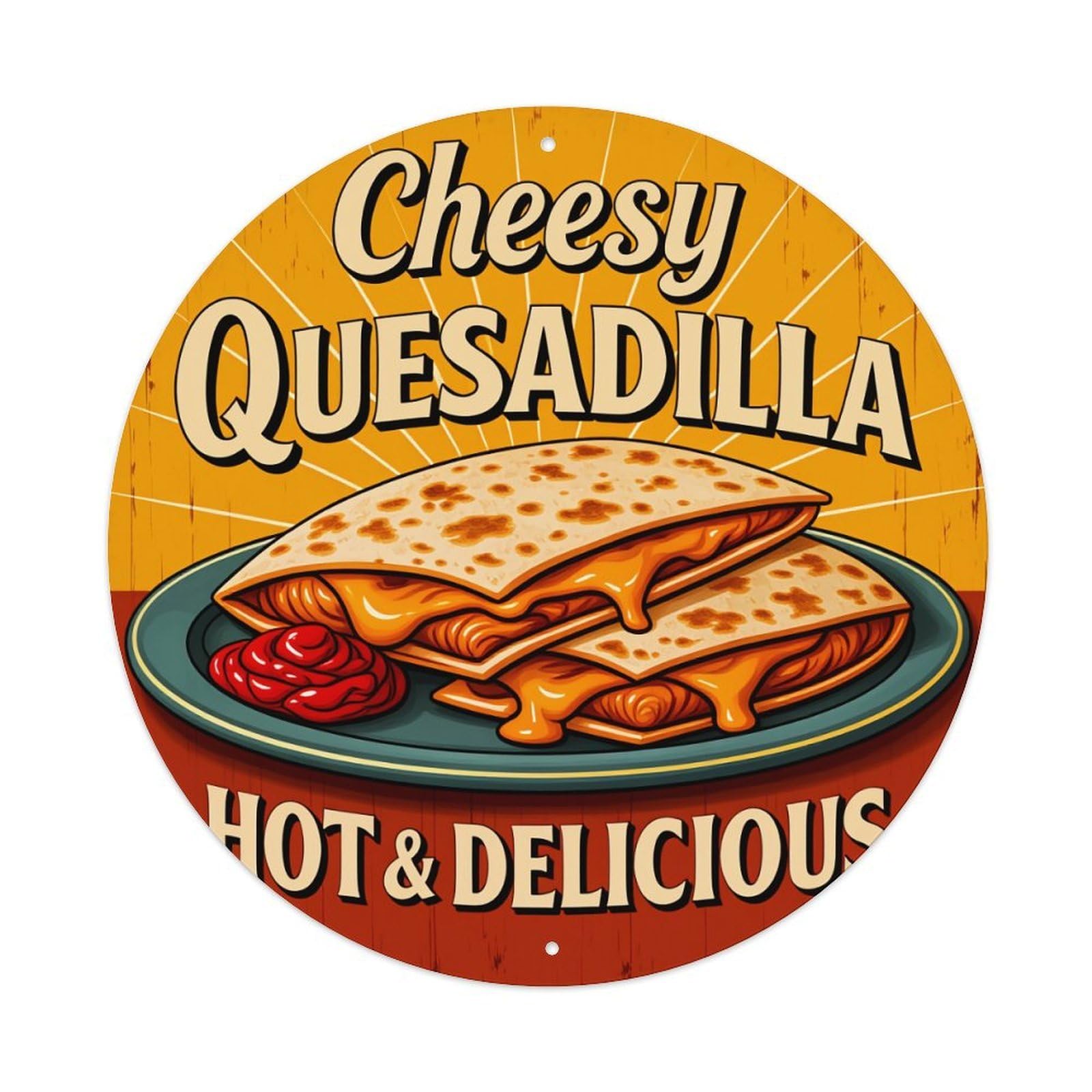 Lzwbntey Vintage Cheesy Quesadilla Hot Delicious Food Metal Tin Sign Retro Wall Decor For Home Bar Garage Cafe, Indoor & Outdoor Decorative，Circle Metal Poster, 8X8 Inch