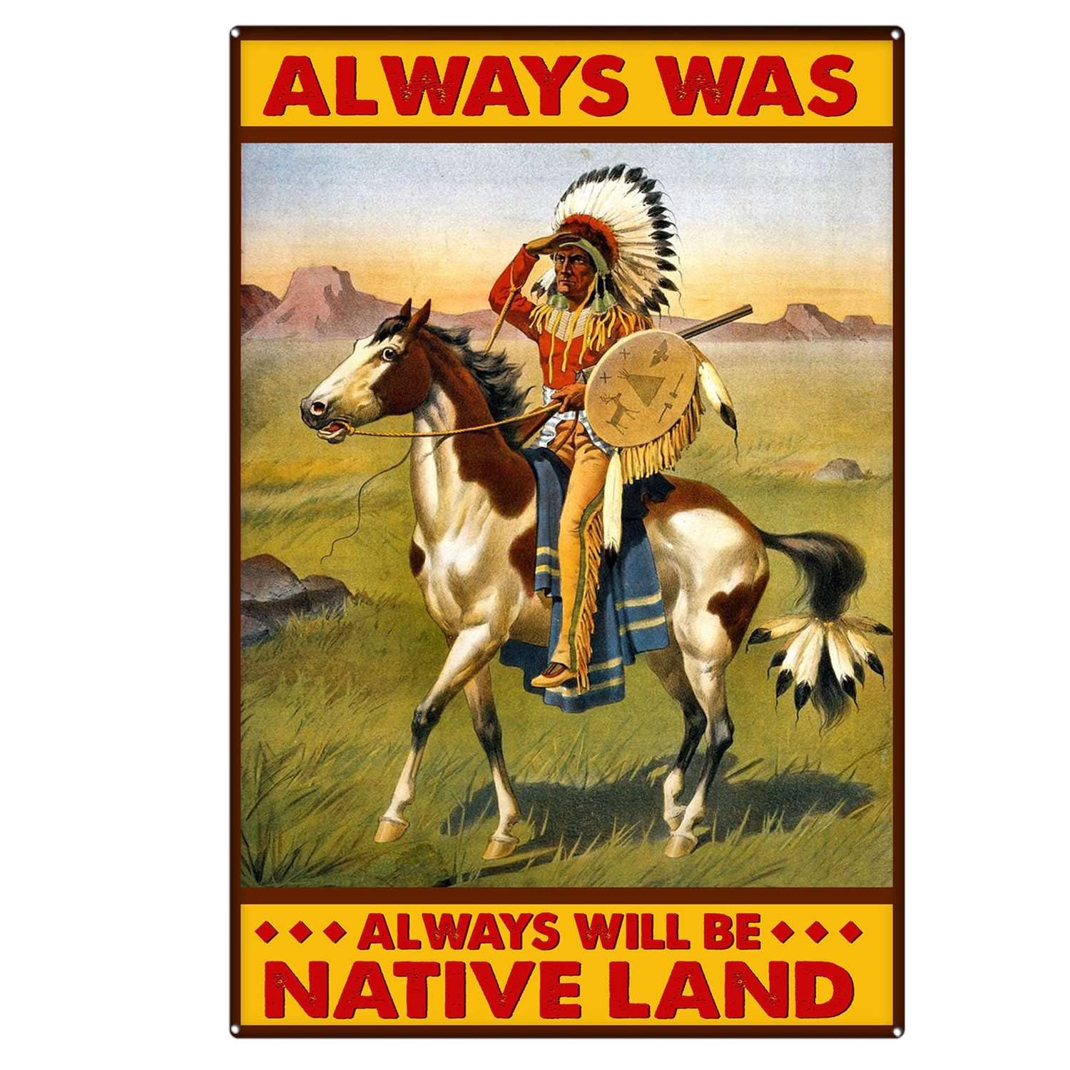 peiyeety Vintage was Will Be Native Land Native American Native Blood Living Poster Metal Aluminium Tin Sign Wall Decor 8"x12"