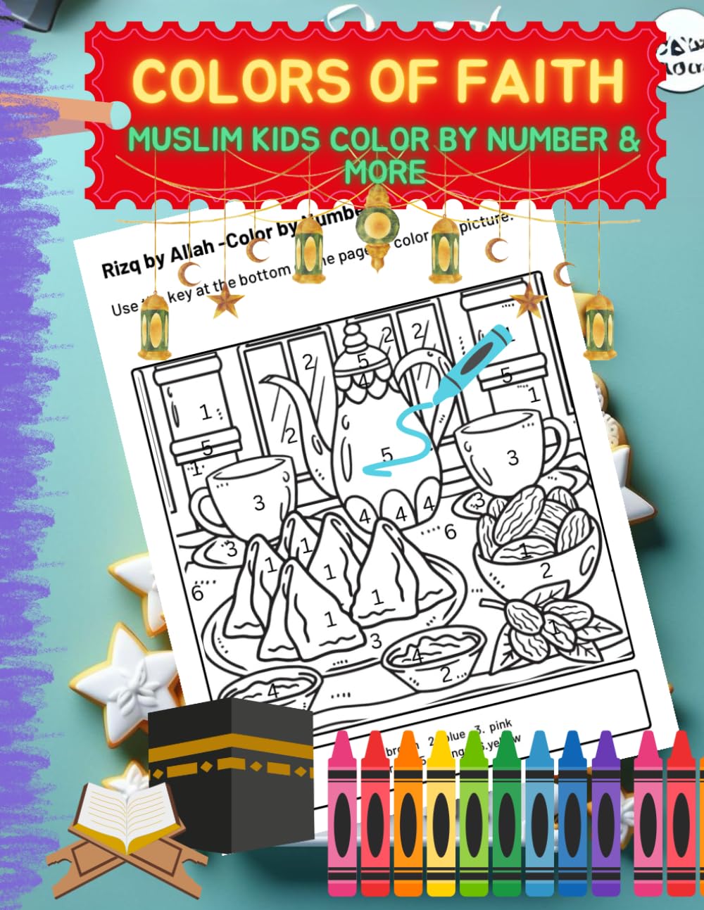 Colors of Faith: Color by Number Muslim kids Book: Muslim Kids Activities Ramadan Coloring