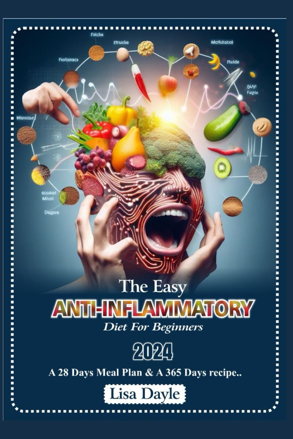 The Easy Anti-Inflammatory Diet for Beginners: ALLERGY-SAFE RECIPES TO COMBAT INFLAMMATORY RESPONSES