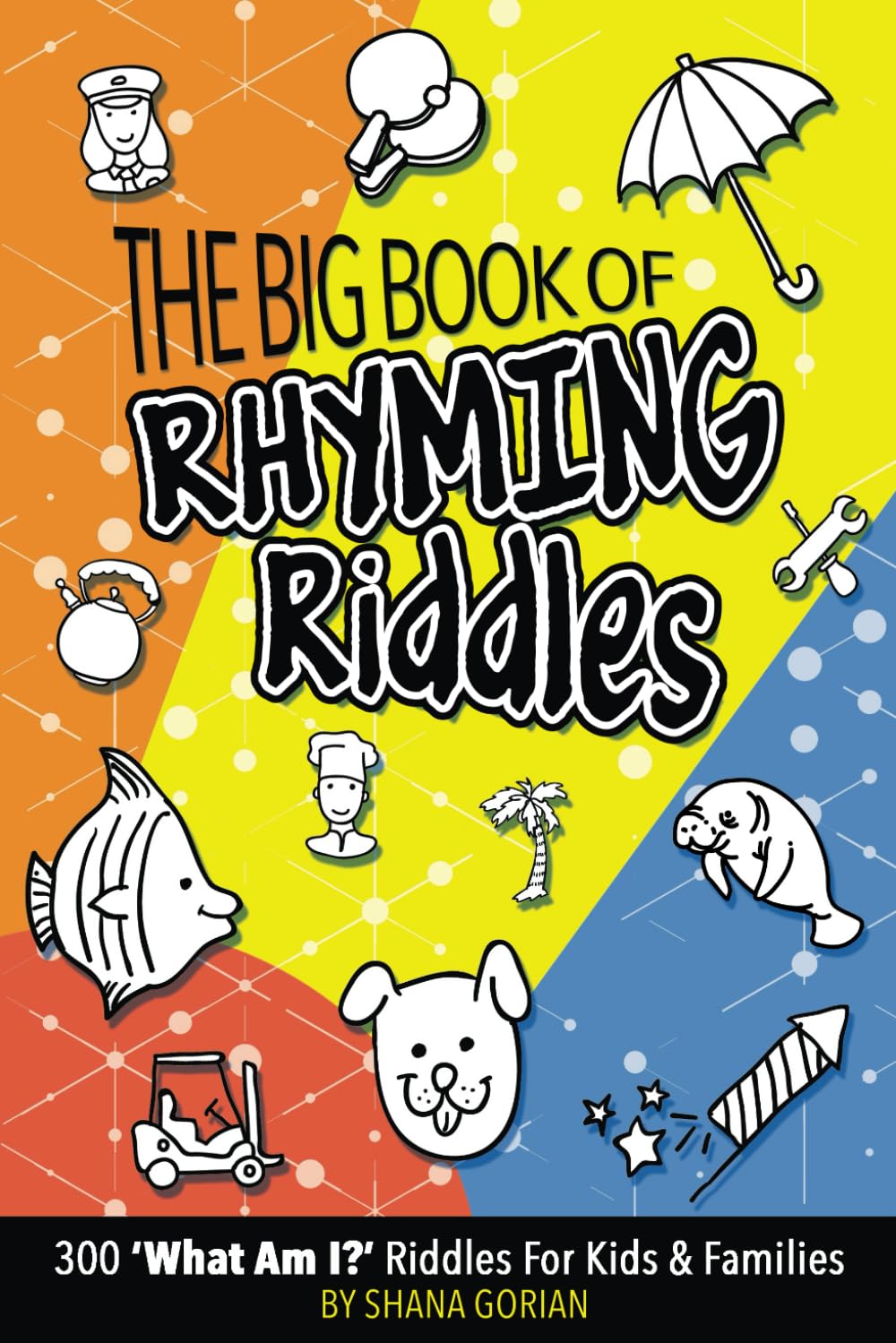 The Big Book of Rhyming Riddles: 300 'What Am I?' Philippines | Ubuy
