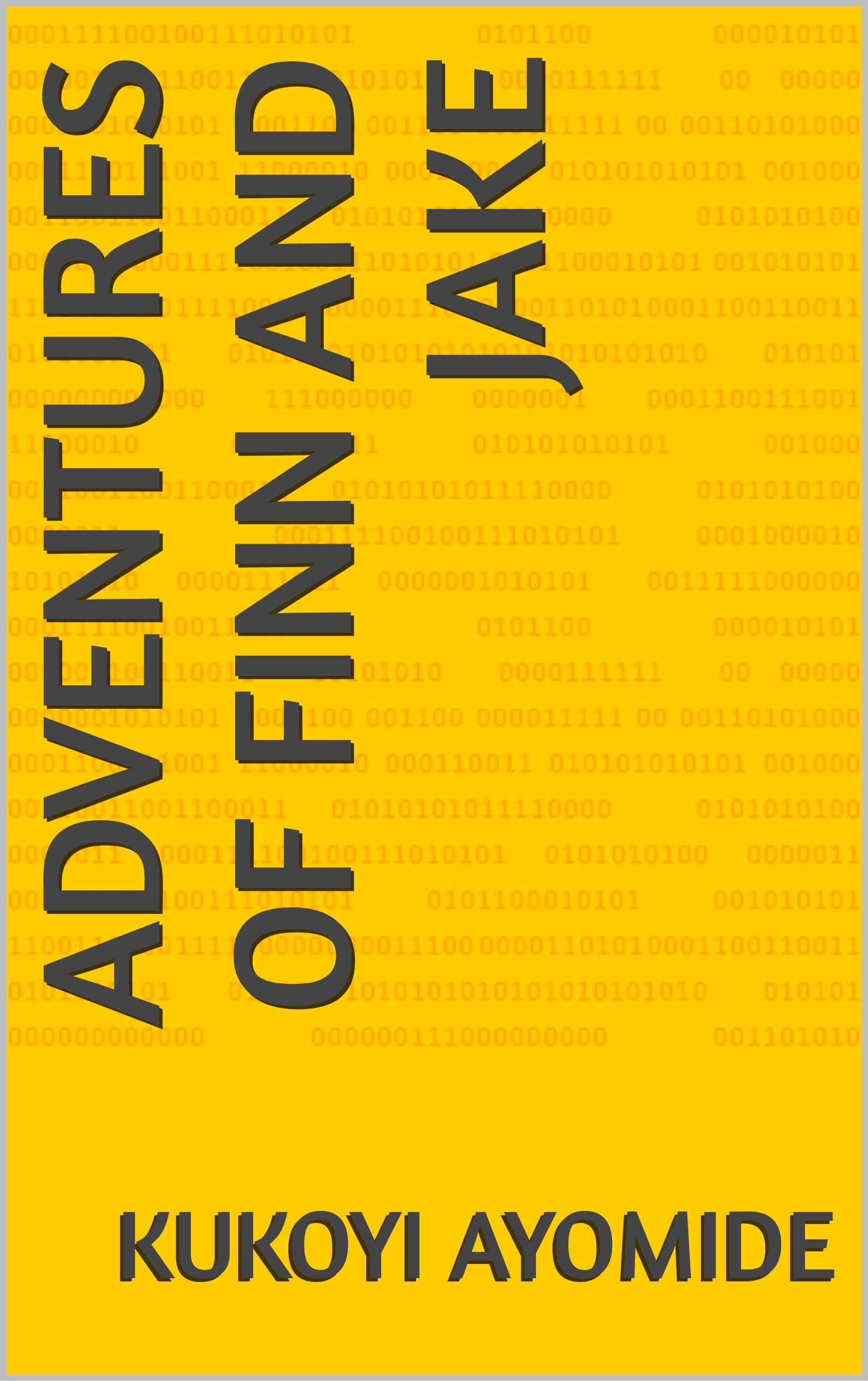 Adventures of Finn and Jake (English Edition)