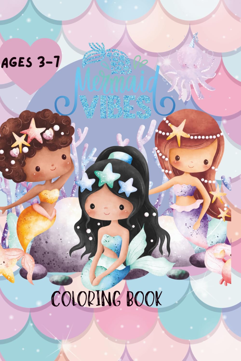 MERMAID VIBES: Big, Simple Mermaid Coloring Pages for Little Artists AGES 3-7