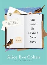 Year My Mother Came Back: A Memoir