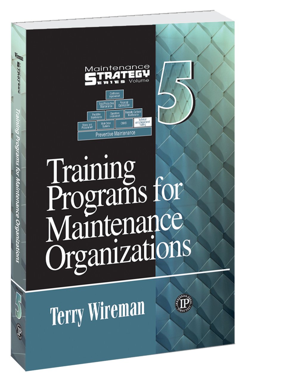 Training Programs for Maintenance Organizations Maintenance Strategy