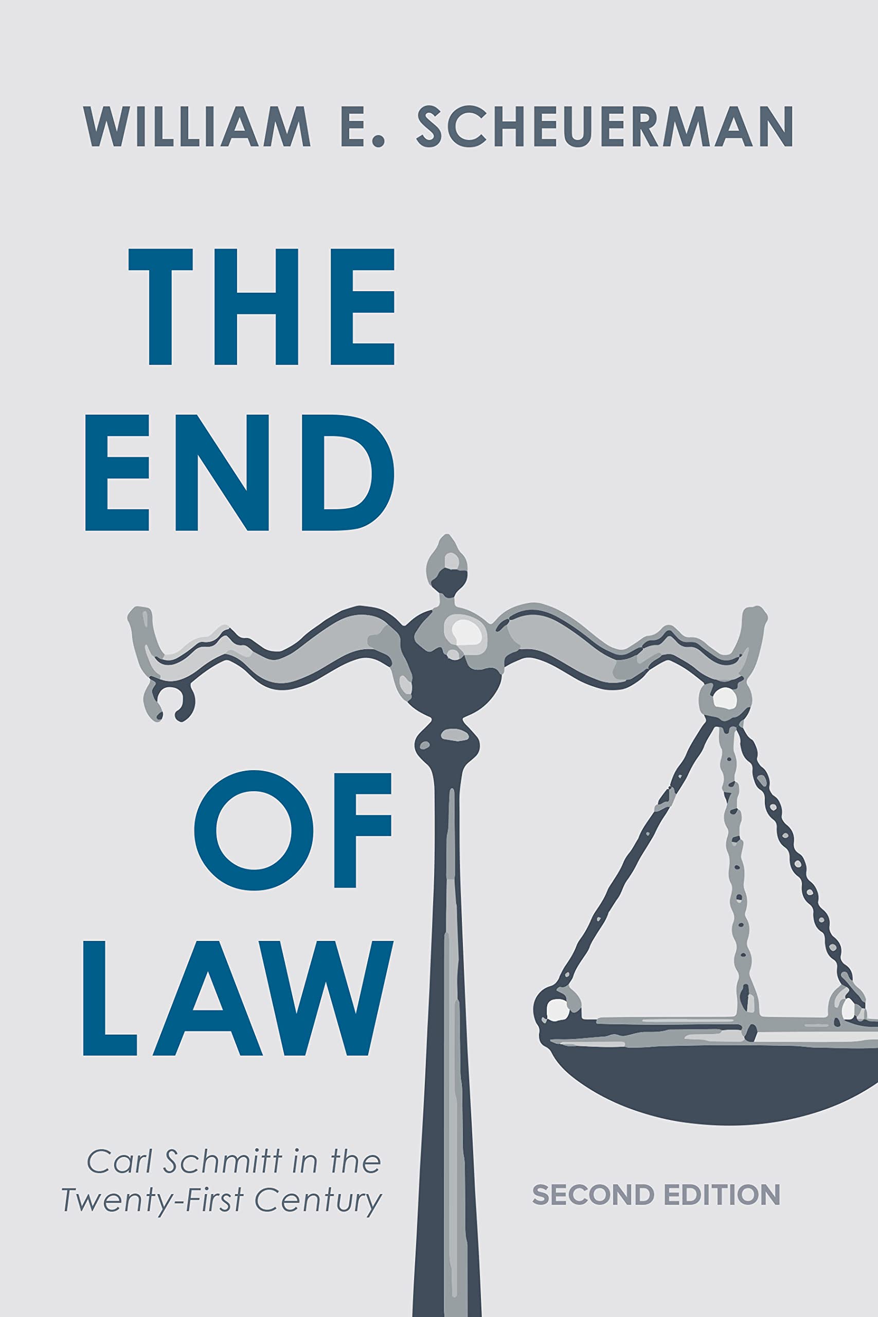 The End Of Law: Carl Schmitt in the Twenty-First Century