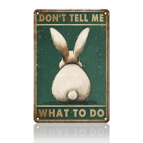 PEACHGARDEN Rabbit Metal Sign Don't Tell Me What to Do